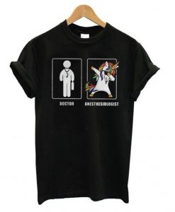 Doctor Unicorn Anesthesiologist T shirt Ez025