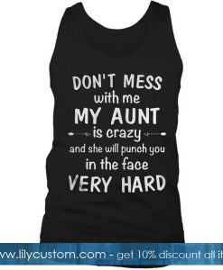 Don't mess with me Tank Top