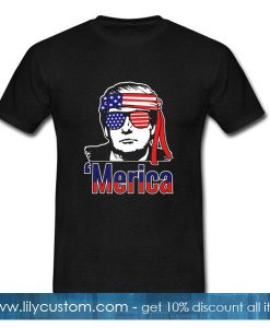 Donald Trump Merica USA flag T-Shirt