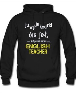 English teacher hoodie