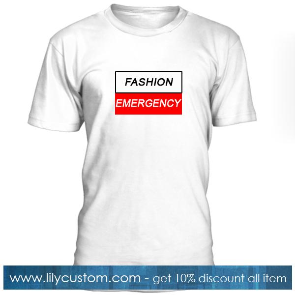 Fashion Emergency Tshirt