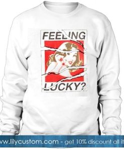 Feeling Lucky Sweatshirt