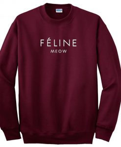 Feline meow sweatshirt