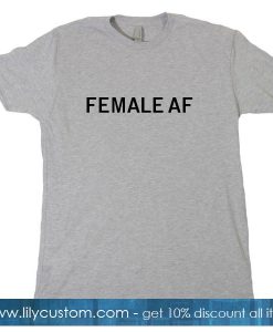 Female Af T-Shirt