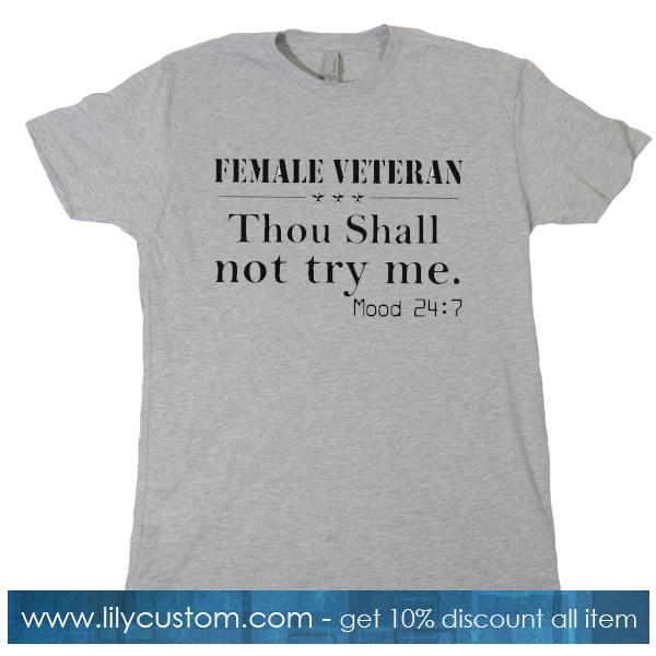 Female veteran thou shall T-Shirt
