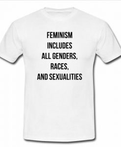 Feminism Include All Genders t shirt