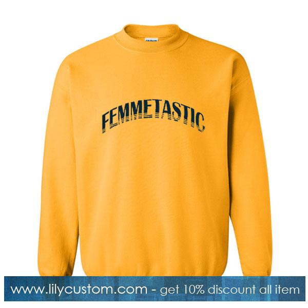 Femmetastic Sweatshirt