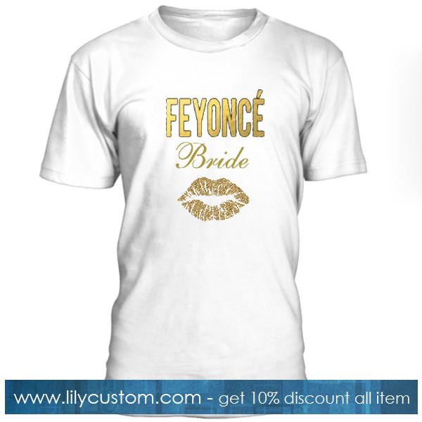 Feyonce Bridge T shirt