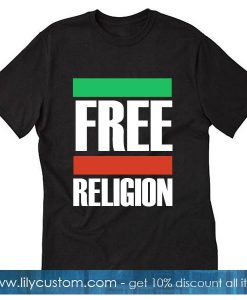 Free Religion T-Shirt
