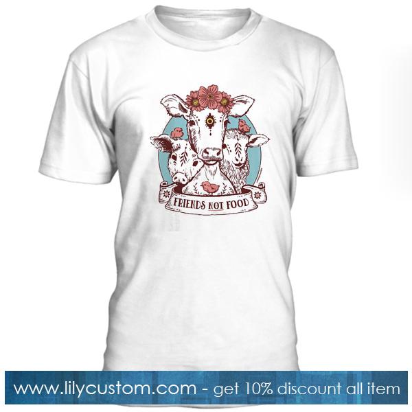Friends Not Food T Shirt