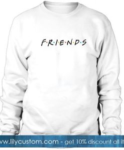 Friends Sweatshirt