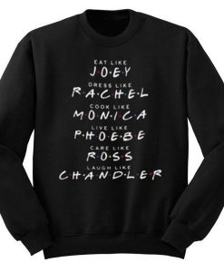 Friends TV Show Like Sweatshirt   SU