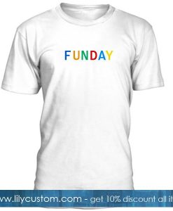 Funday Font Tshirt