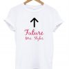 Future mrs styles t shirt