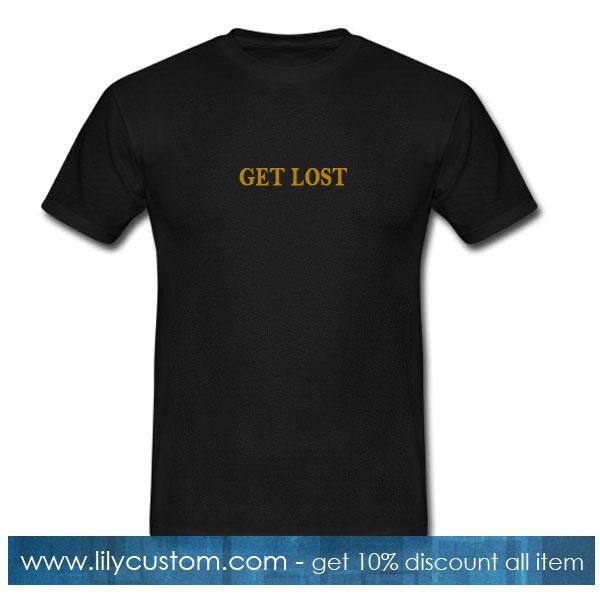 Get Lost T-Shirt