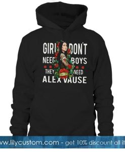 Girl Don't Need Boys They Need Alex Vause Hoodie