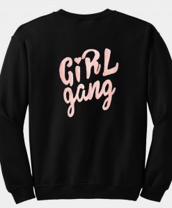 Girl Gang sweatshirt back