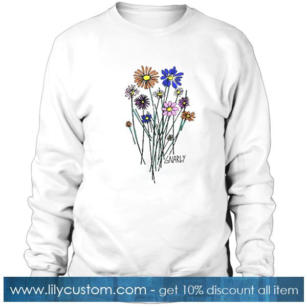 Gnarly Bouquet Flower Sweatshirt