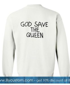 God  Save The Queen Sweatshirt Back