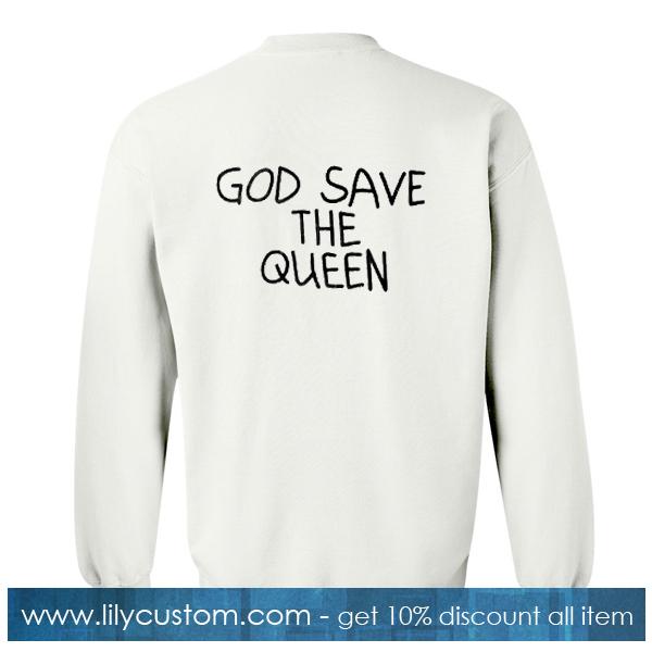 God  Save The Queen Sweatshirt Back