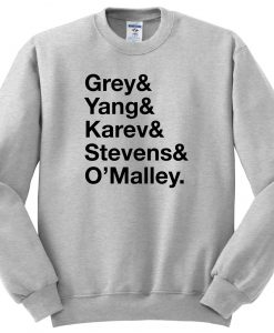 Grey Yang Karev Stevens O'Malley sweatshirt