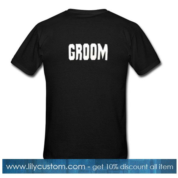 Groom T-Shirt BACK