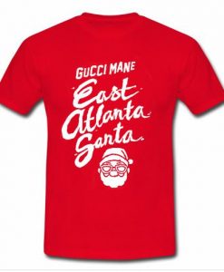 Gucci Mane East Atlanta Santa t shirt