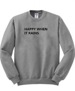 Happy when it trains sweatshirt