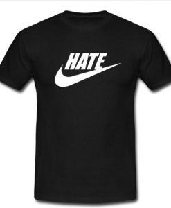 Hate t shirt