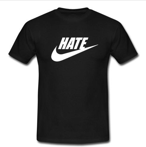 Hate t shirt