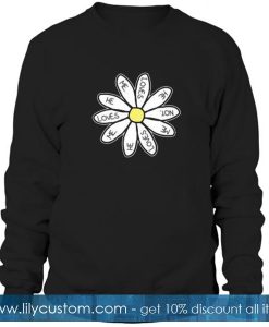 He Loves Me Daisy Flower Sweatshirt