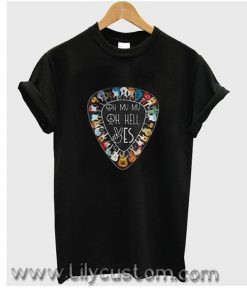Hippie Oh My My Oh Hell Yes T Shirt (LIM)