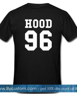 Hood 96 Tshirt Back