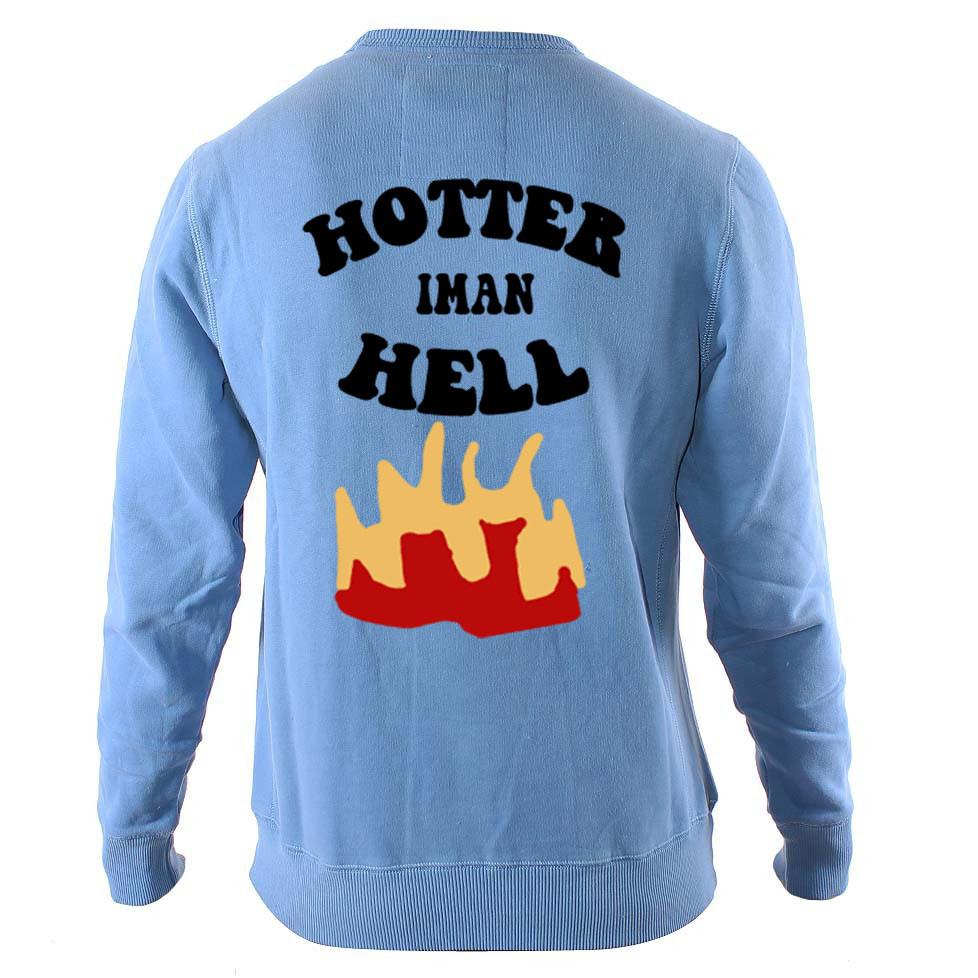 Hotter Than Hell sweatshirt back
