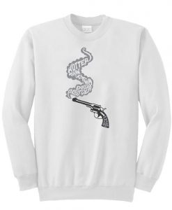 Hotter than a two dollar Pistol Sweatshirt  SU