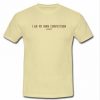 I Am My Own Competition t shirt