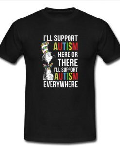 I'll Support Autism t shirt