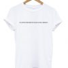 I’m A Better Person When I’m Tan T-shirt