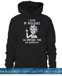 I suck at apologies Hoodie