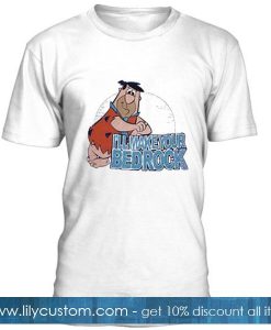 I will Make Your Bedrock T-Shirt