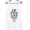 If you can read tanktop