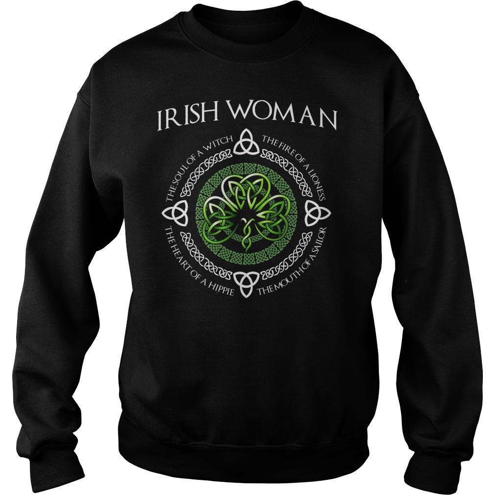Irish Woman the soul of a witch the heart of a hippie   Sweatshirt SU
