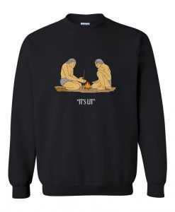 It's Lit sweatshirt