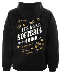 Its a softball thing hoodie back
