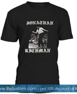 Jonathan Richman T Shirt