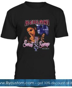 Kehlani Sweet Sexy Savage T Shirt