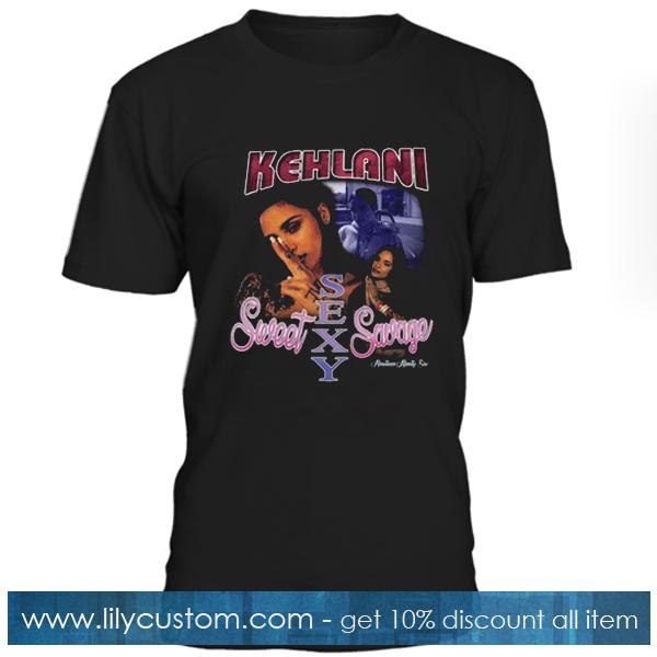 Kehlani Sweet Sexy Savage T Shirt