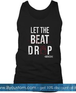 Let The Beat Drop Adenosine Tank Top