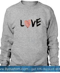 Love Font Art Sweatshirt