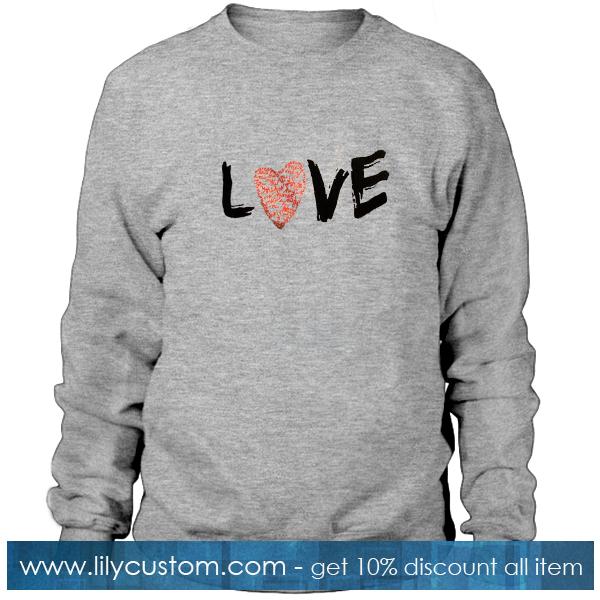 Love Font Art Sweatshirt